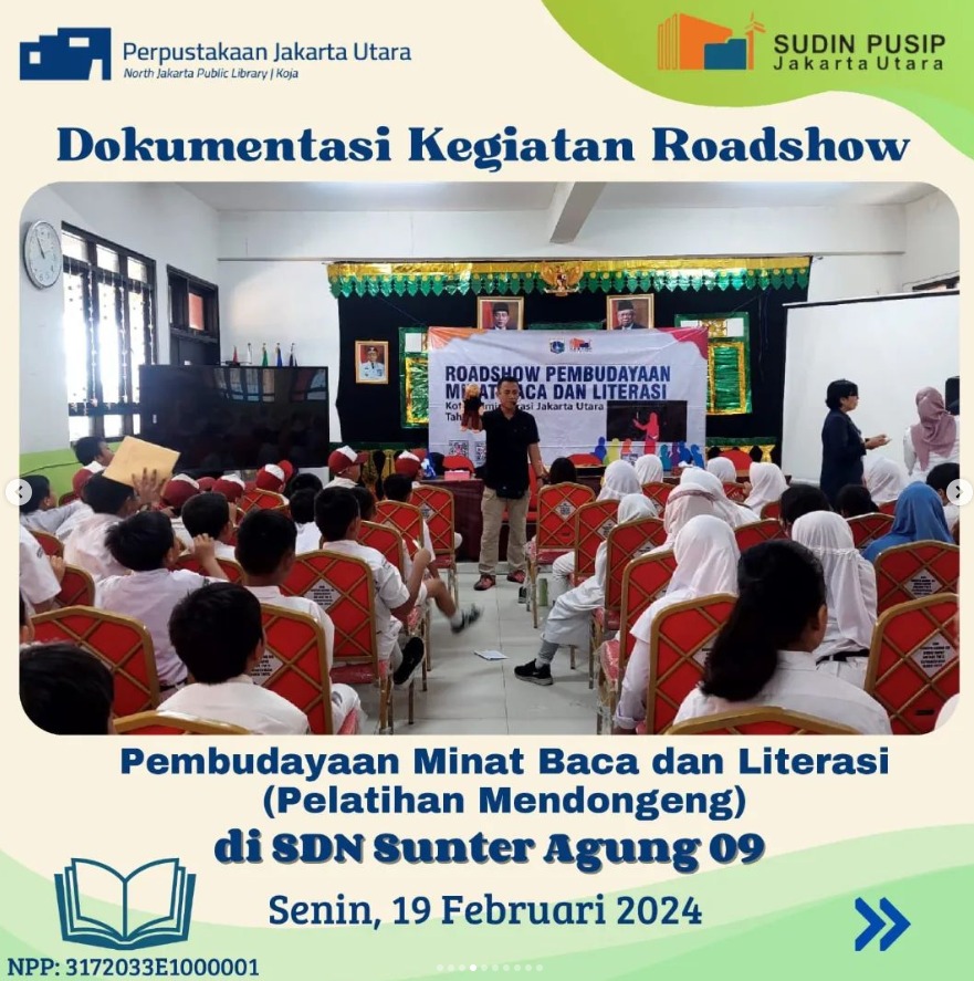 Roadshow Workshop Pembudayaan Minat Baca Dan Literasi: SDN Sunter Agung 09